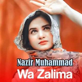 Wa Zalima by Nazir Muhammad