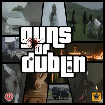 Guns of Dublin by Class A'z