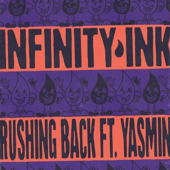 Rushing Back by Infinity Ink