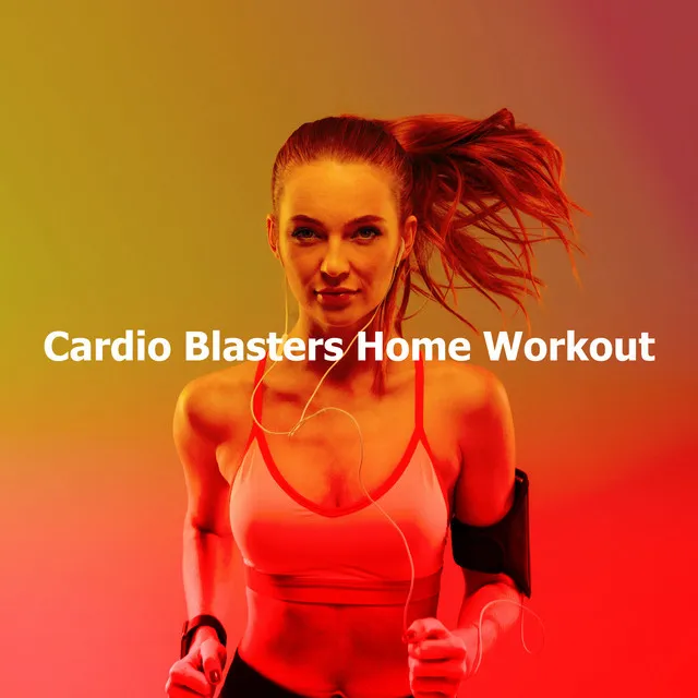 Cardio Blasters Home Workout