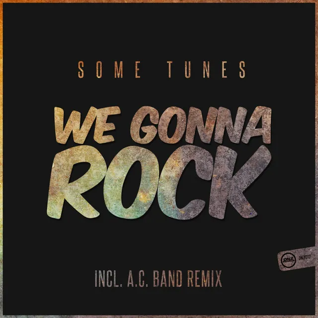 We Gonna Rock - A.C. Band Club Mix