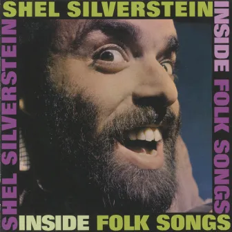 Inside Folk Songs by Shel Silverstein