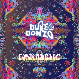 Funkadelic by Duke & Gonzo