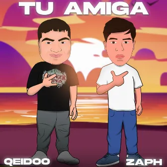 Tu Amiga by Qeidoo