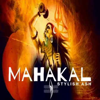 Mahakal by STYLISH ASH