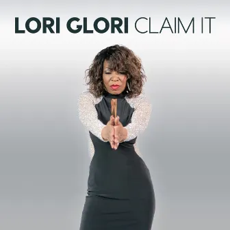 Claim It by Lori Glori