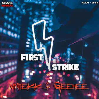 First Strike by Geehee