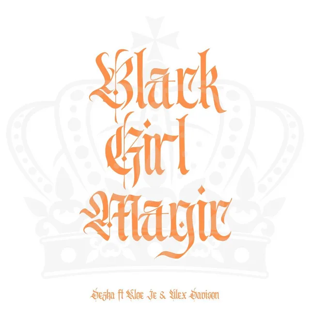 Black Girl Magic (B.G.M.)