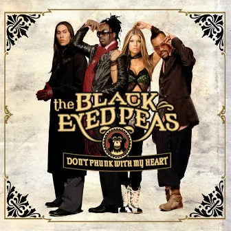 Don't Phunk With My Heart by Black Eyed Peas