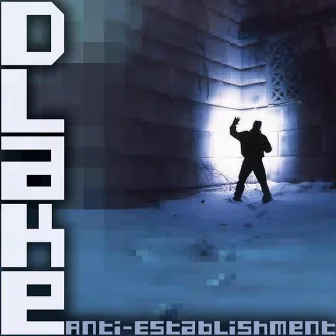 Anti-Establishment by DLake Creates