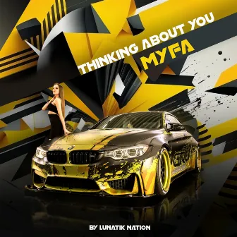 Thinking about you (Extended Version) by Dj Myfa