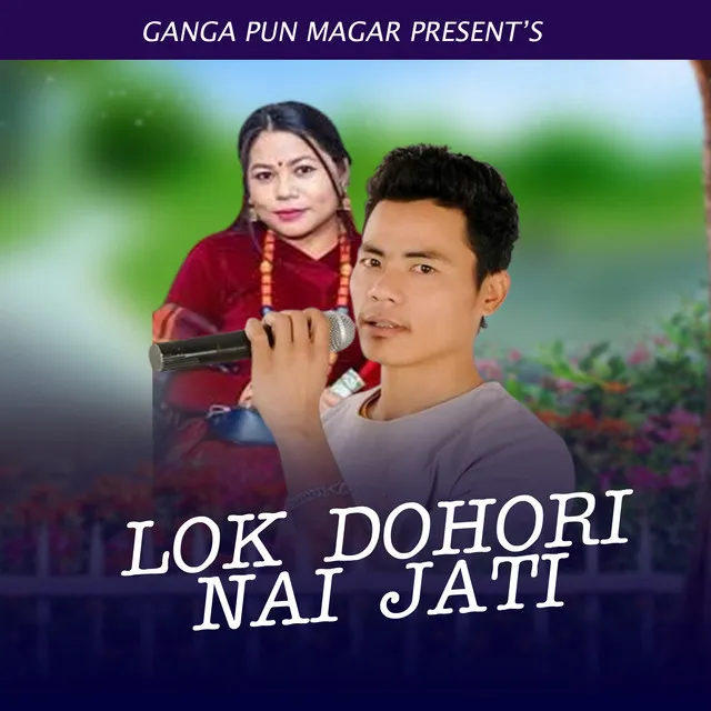 Lok Dohori Nai Jati