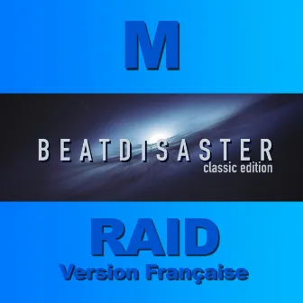 Raid (Version Française) by M