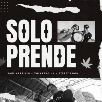 Solo Prende by Volaredo Hk