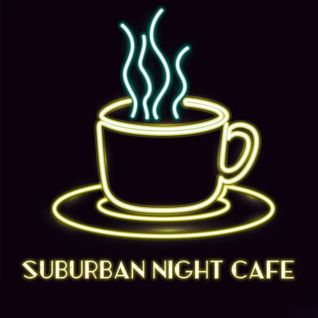 Suburban Night Cafe: 15 Soft Instrumental Jazz Sounds Perfect for Relax in Cafe and Drink Delicious Coffe