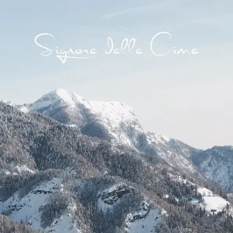 Signore delle cime by The NuVoices Project