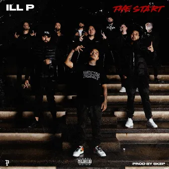 The Start by Ill P