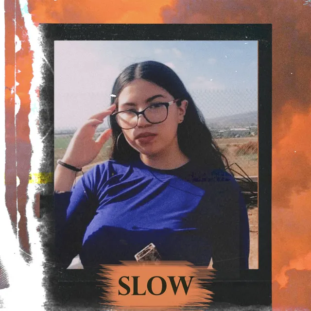 Slow