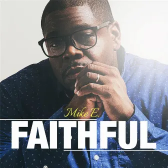 Faithful by MikeE