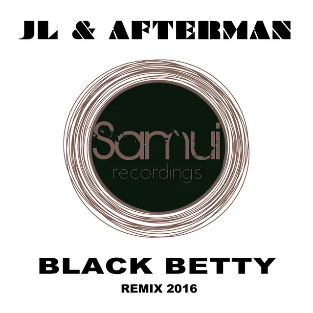 Black Betty [Remix 2016]