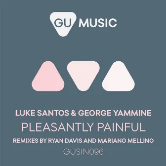 Pleasantly Painful by Luke Santos