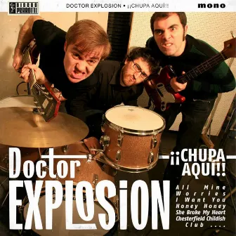 ¡¡Chupa Aquí!! by Doctor Explosion