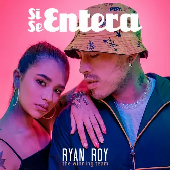 Si Se Entera by Ryan Roy