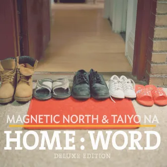 Home:Word (Deluxe Edition) by Magnetic North & Taiyo Na