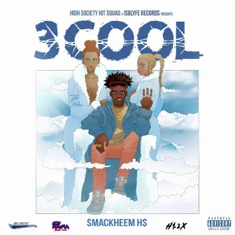 3cool by $mackheem H$