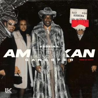 Amerikan Gangster by Kodeina