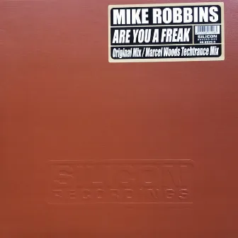 Are You A Freak by Mike Robbins