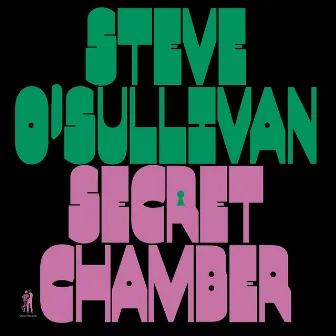 Secret Chamber by Steve O'Sullivan