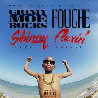 Skinny Flexin' - EP by Grimy Moe Bucks