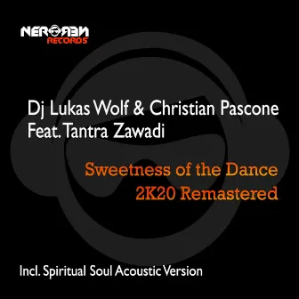 Sweetness of the Dance (2K20 Remastered) by Tantra Zawadi