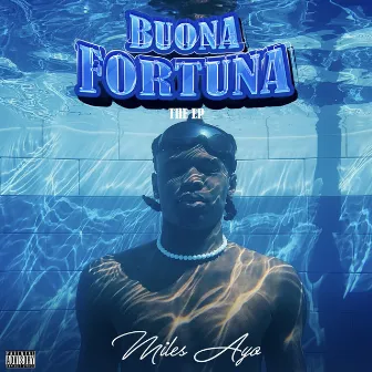 Buona Fortuna by Miles Ayo