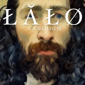 VANGOGH by Lalo