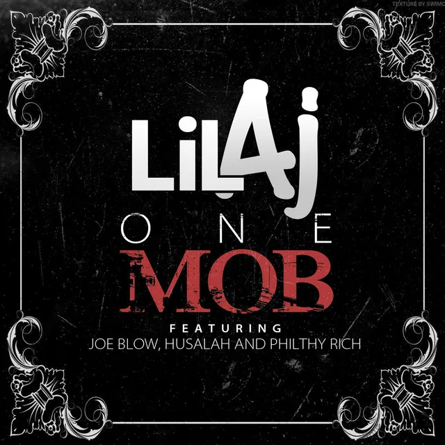 One Mob (feat. Joe Blow, Husalah & Philthy Rich)