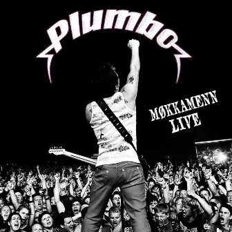 Møkkamenn (Live) by Plumbo