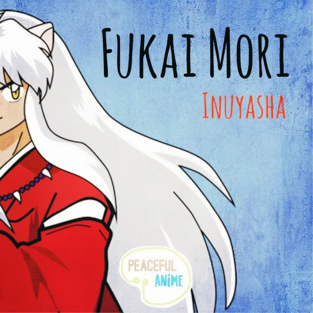 Fukai Mori (Inuyasha)