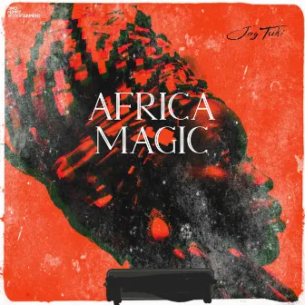 Africa Magic by Jay Tuki