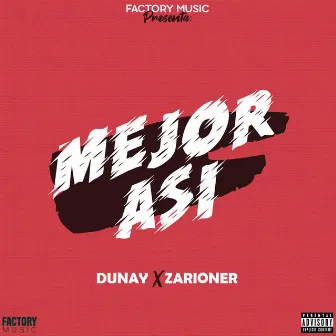 Mejor Así by Zarioner