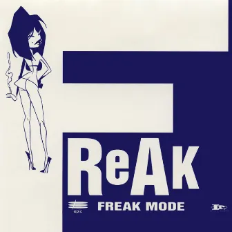 Freak Mode (Remix) by Funkdoobiest