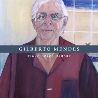 Gilberto Mendes : Piano Solo - Rimsky by Gilberto Mendes