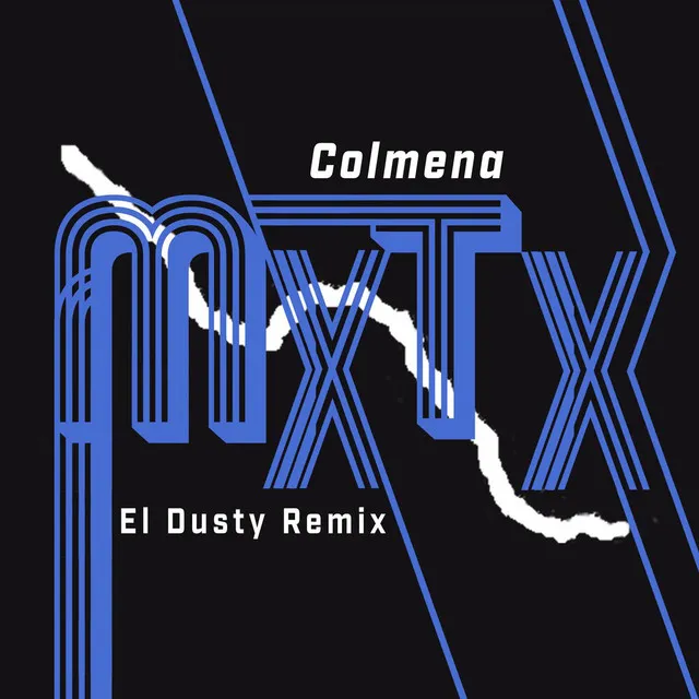 Colmena (El Dusty Remix)