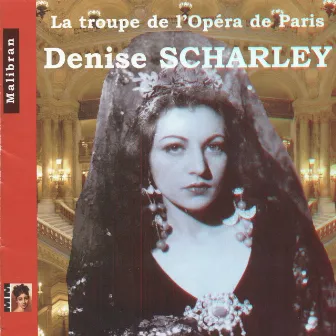 La Troupe de l'Opéra de Paris: Denise Scharley by Xavier Depraz