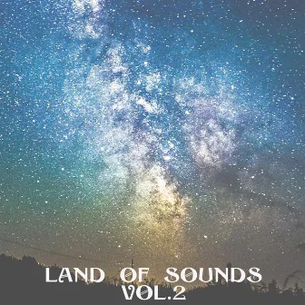 Land of Sounds, Vol. 2 by Manlio Cangelli