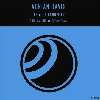 It's Your Groove by Adrian Davis