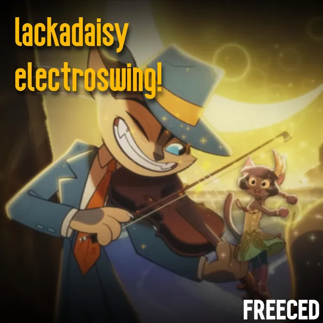 Lackadaisy Electroswing!