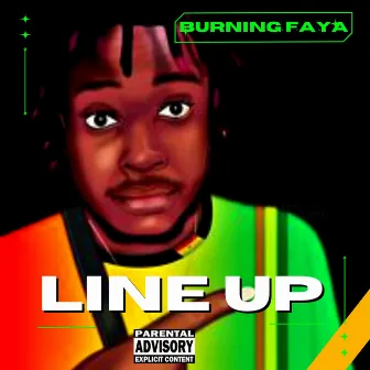 Line Up by Burning Faya