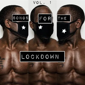 Songs for the Lockdown, Vol. 1 by Ryan Toby